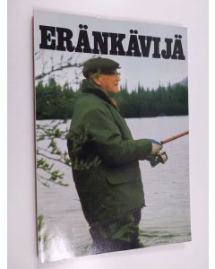 käytetty kirja Eränkävijä 1972 : metsästäjien ja kalastajien parhaat palat