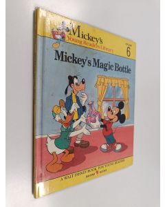 käytetty kirja Mickey`s Magic Bottle : Mickey´s young readers library volume 6