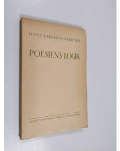 Kirjailijan Hans Larsson käytetty kirja Poesiens logik