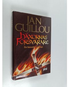 Kirjailijan Jan Guillou käytetty kirja Häxornas försvarare : ett historiskt reportage