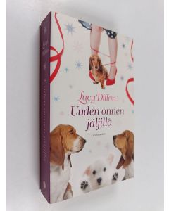 Kirjailijan Lucy Dillon käytetty kirja Uuden onnen jäljillä