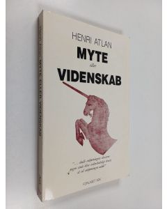 Kirjailijan Henri Atlan käytetty kirja Myte eller videnskab - hvem har sandheden?