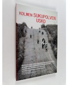 Kirjailijan Sua Bae käytetty kirja Kolmen sukupolven usko : kertomus siitä, miten eräs pohjoiskorealainen perhe eli todeksi lähetyskäskyä yli viidenkymmenen vuoden ajan ihmiskunnan historian kristillisvihamielisimmässä maassa