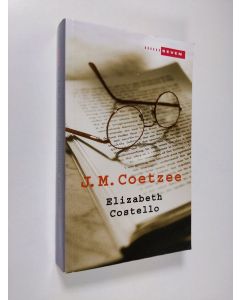 Kirjailijan J. M Coetzee käytetty kirja Elizabeth Costello