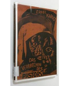 Kirjailijan Erkki Kario käytetty kirja Das Verbrechen des Pastors : roman