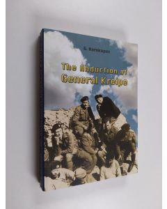 Kirjailijan George Harokopos käytetty kirja The Abduction of General Kreipe