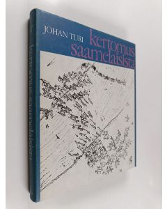 Kirjailijan Johan Turi käytetty kirja Kertomus saamelaisista
