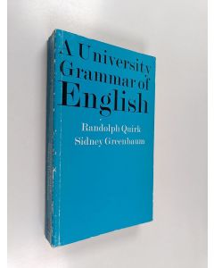 Kirjailijan Randolf Quirk käytetty kirja A University Grammar of English