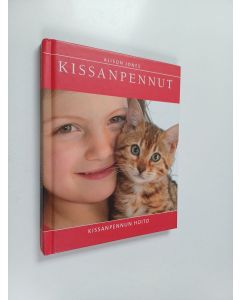 Kirjailijan Alison Jones käytetty kirja Kissanpennut : kissanpennun hoito