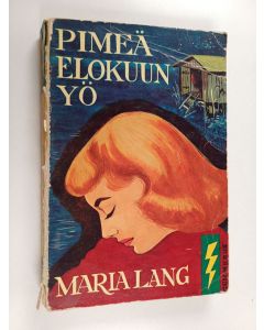 Kirjailijan Maria Lang käytetty kirja Pimeä elokuun yö