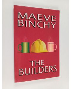 Kirjailijan Maeve Binchy käytetty kirja The builders