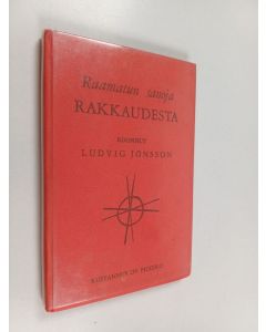 Kirjailijan Ludvig Jönsson käytetty kirja Raamatun sanoja rakkaudesta