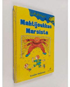 Kirjailijan Scoular Anderson käytetty kirja Mahtijoukkue Marsista
