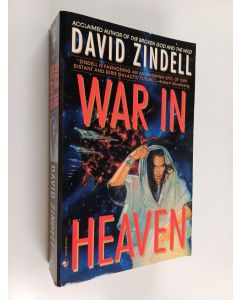 Kirjailijan David Zindell käytetty kirja War in Heaven