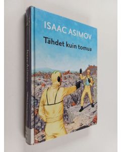 Kirjailijan Isaac Asimov käytetty kirja Tähdet kuin tomua