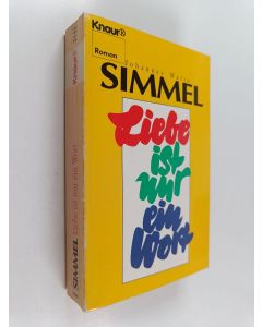Kirjailijan Johannes Mario Simmel käytetty kirja Liebe ist nur ein wort