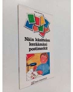 Kirjailijan Paavo Suensaari käytetty teos Näin käsittelen keräämäni postimerkit