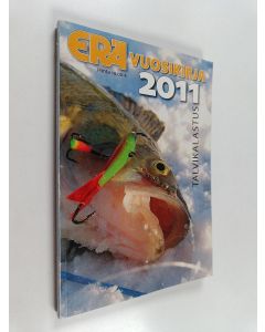 käytetty kirja Erä vuosikirja : Viehevuosi 2011 : Talvikalastus