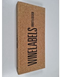 Kirjailijan Eduardo Del Fraile käytetty kirja Wine labels : onbottledesign