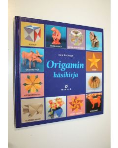 Kirjailijan Nick Robinson käytetty kirja Origamin käsikirja