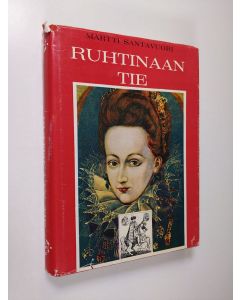 Kirjailijan Martti Santavuori käytetty kirja Ruhtinaan tie