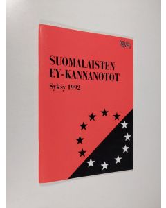 käytetty teos Suomalaisten EY-kannanotot : syksy 1992