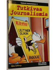 Kirjailijan Walt Disney käytetty kirja Tutkivaa journalismia