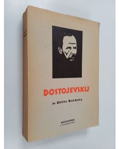 Kirjailijan Zenta Maurina käytetty kirja Dostojevskij