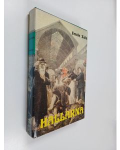 Kirjailijan Emile Zola käytetty kirja Hallarna