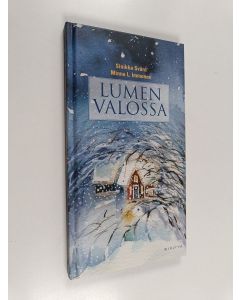 Kirjailijan Sinikka Svärd käytetty kirja Lumen valossa