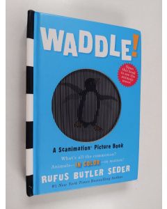 Kirjailijan Rufus Butler Seder käytetty kirja Waddle!