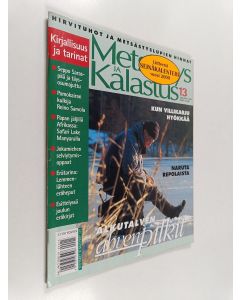 käytetty teos Metsästys ja Kalastus 13/1999