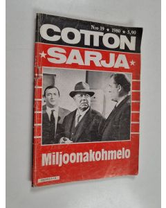 käytetty teos Cottonsarja 19/1980 : Miljoonakohmelo
