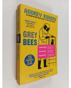 Kirjailijan Andrei Kurkov käytetty kirja Grey bees