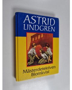 Kirjailijan Astrid Lindgren käytetty kirja Mästerdetektiven Blomkvist