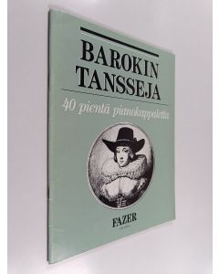 käytetty teos Barokin tansseja : 40 pientä pianokappaletta