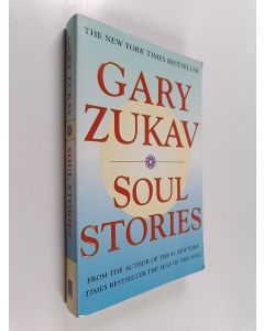 Kirjailijan Gary Zukav käytetty kirja Soul Stories