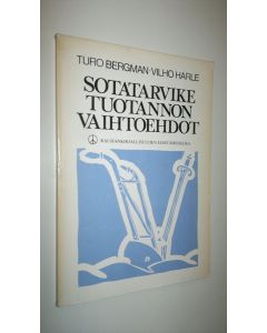 käytetty kirja Sotatarviketuotannon vaihtoehdot