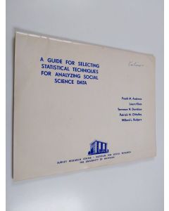 Kirjailijan Frank M. Andrews käytetty teos A guide for selecting statistical techniques for analyzing social science data