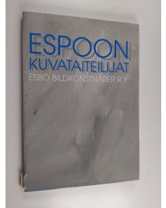 käytetty teos espoon kuvataiteilijat = esbo bildkonstnärer r.y.