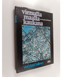 Kirjailijan Veli-Matti Sallinen käytetty kirja Vieraalla maalla kaukana : nuoren papin päiväkirjasta
