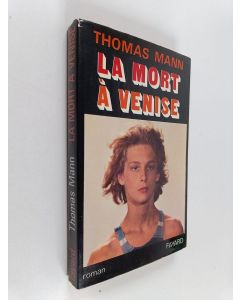 Kirjailijan Thomas Mann käytetty kirja La mort à venise