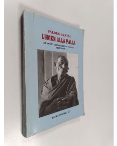 Kirjailijan Palden Gyatso käytetty kirja Lumen alla palaa : 33 vuotta kiinalaisten vankina Tiibetissä
