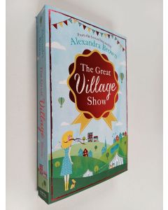 Kirjailijan Alexandra Brown uusi kirja The great village show