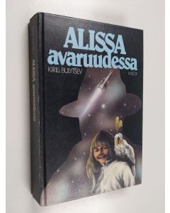 Kirjailijan Kirill Bulytsev käytetty kirja Alissa avaruudessa