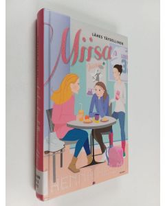 Kirjailijan Henna Helmi käytetty kirja Lähes täydellinen Miisa