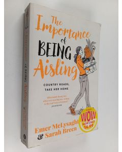 Kirjailijan Emer McLysaght & Sarah Breen käytetty kirja The Importance of Being Aisling