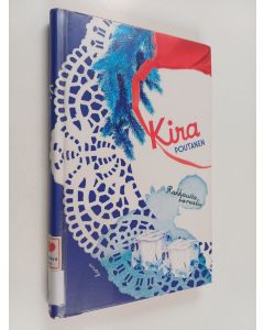 Kirjailijan Kira Poutanen käytetty kirja Rakkautta borealis