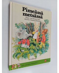 Kirjailijan Lars-Henrik Olsen käytetty kirja Pimeässä metsässä