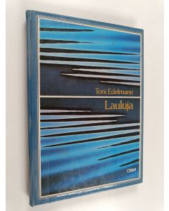 Kirjailijan Toni Edelmann käytetty kirja Lauluja